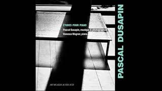 Vanessa Wagner - Pascal Dusapin - Étude Pour Piano No.2