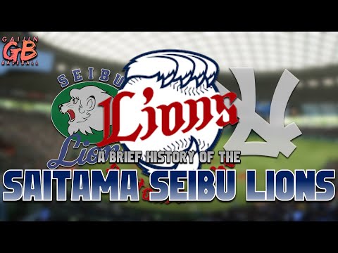 The Pride of the Pacific League - A Brief History of the Saitama Seibu Lions