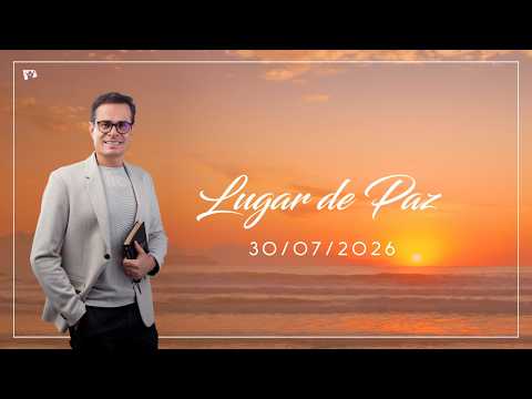 Lugar de Paz | 30/07/2026