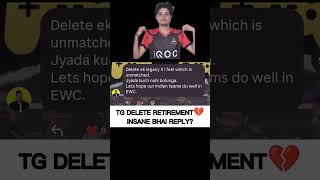 TG FANS HEART BREAK MOMENT💔TG DELETE RETIREMENT 🫂#freefire #ffesports #tg #tgdelete