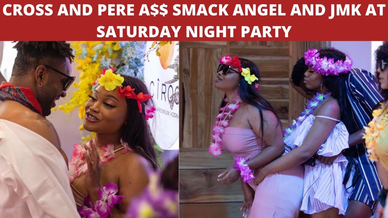 Download BBNAIJA 2021| CROSS AND PERE A$$ SMACK ANGEL AND JMK AT SATURDAY NIGHT PARTY| PERE AND MARIA