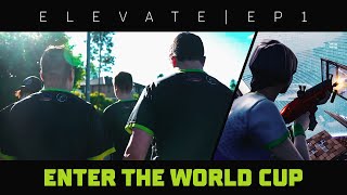 Enter The World Cup | ELEVATE: Season 1 Episode 1
