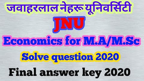 Economics (ECOM) SOLVE QUESTION PAPER OF JNU ENTRANCE 2020 for M.A/M.Sc