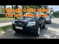 Báo giá 4 xe mới về cửa hàng 4-7 chỗ.