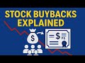 Why Stock Buybacks Don’t Always Create Real Investor Gains