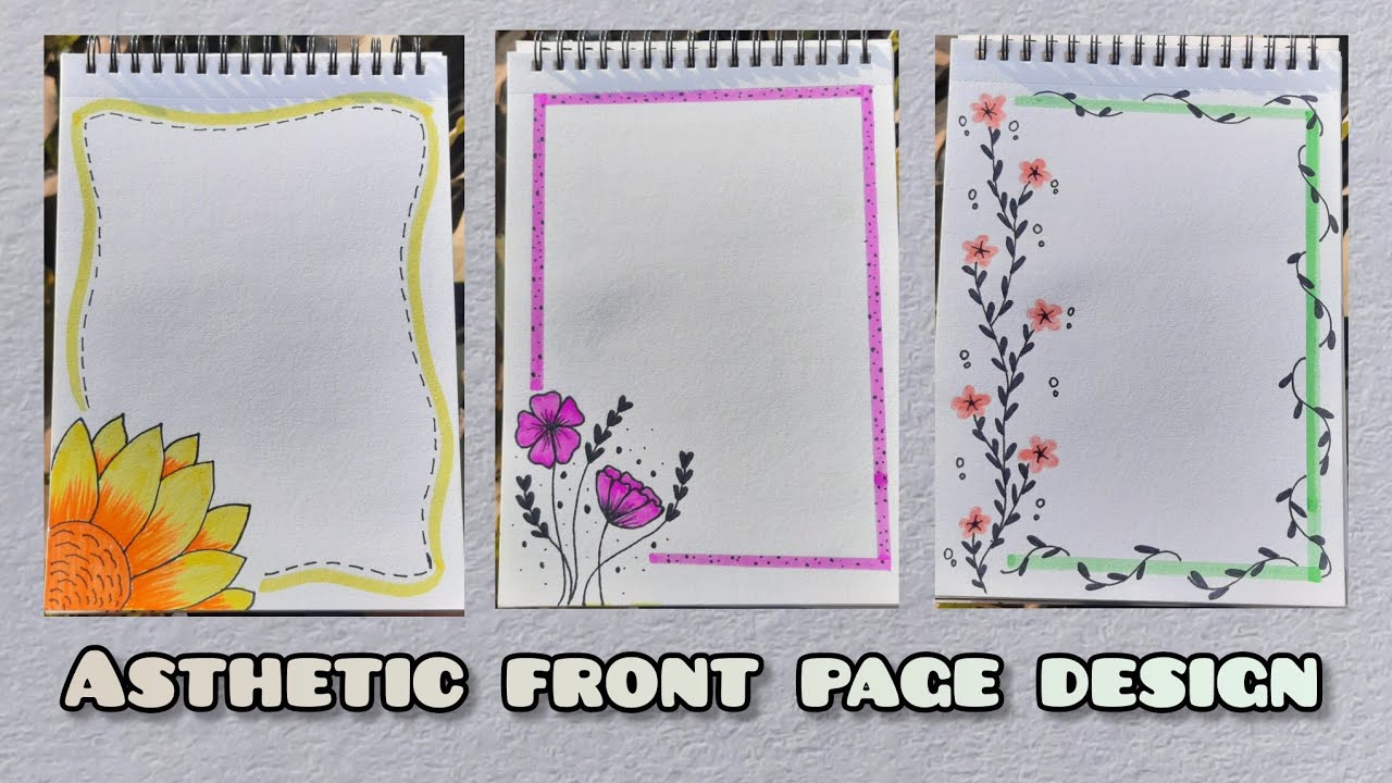 Asthetic Front Page Design Ideas | Easy and Simple | Project front page design ideas...