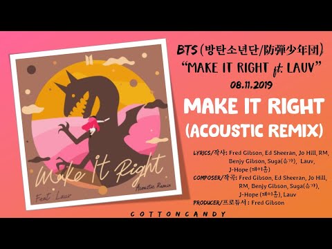 BTS feat. LAUV - "Make it Right (Acoustic Remix)" (AUDIO) by CottonCandy