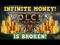 WOLCEN IS A PERFECTLY BALANCED GAME WITH NO EXPLOITS - How to be the richest person in the world
