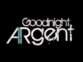 Goodnight Argent - Radioactive (Cover)