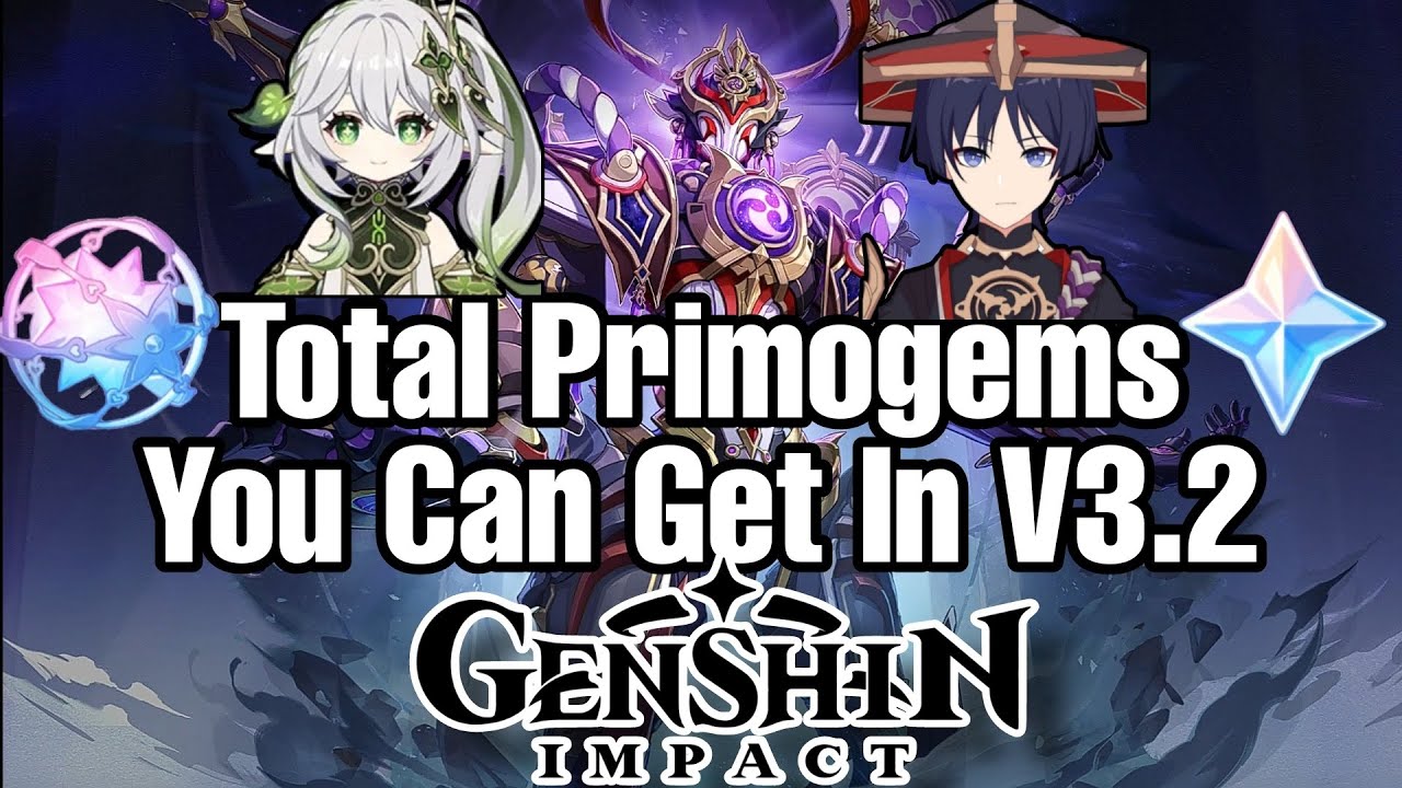 How Many Primogems You Can Get In V3.2? Genshin Impact YouTube