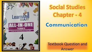 Social Studies class 4 semester 2 Chapter 4 Communication Learnwell smart all in one textbook ques