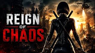 REIGN OF CHAOS | Humanity’s Last Hope Against the End of the World