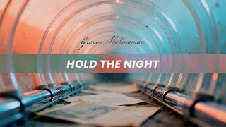 Hold The Night Electro Funk Synth Funk Groove Groove Helmsman