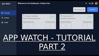 App-Watch Tutorial Part 2: Building the Main Structure, Sidebar, Header, and Home Page