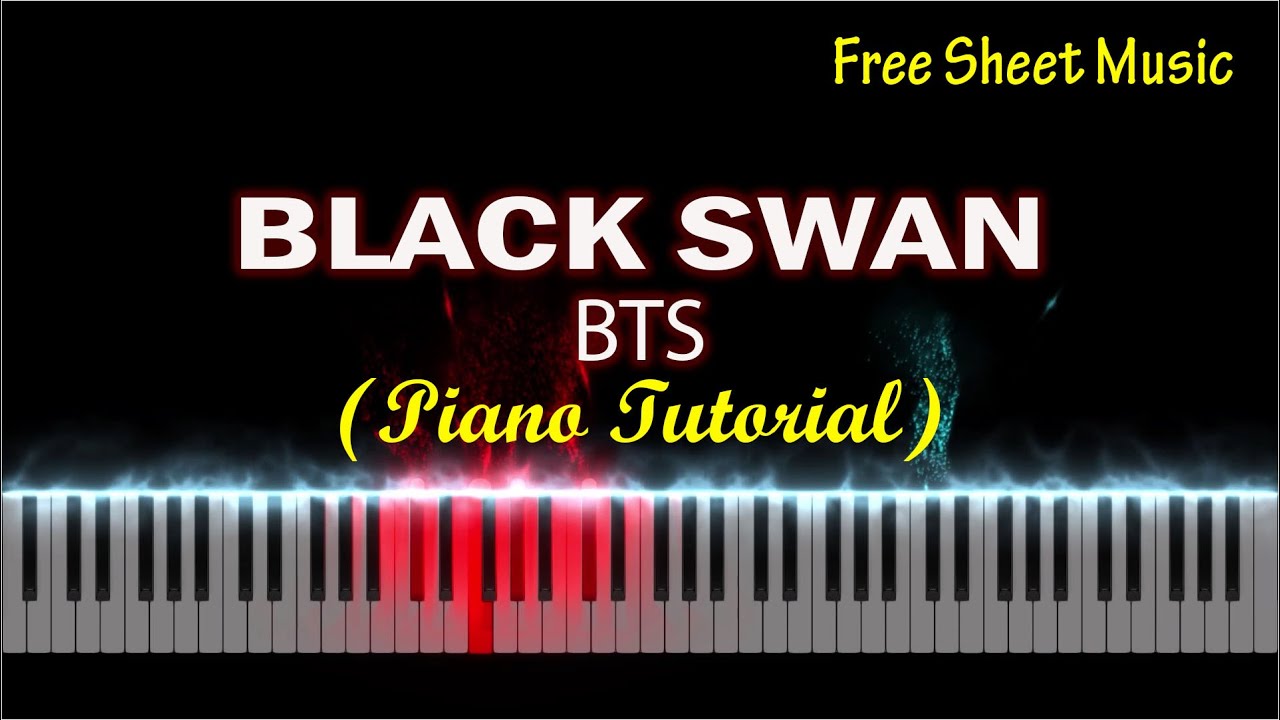 Black Swan BTS Piano Tutorial + Free Sheet Music YouTube