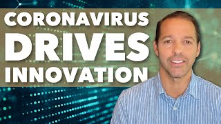 Coronavirus Drives Innovation — Watch This Tech Trend