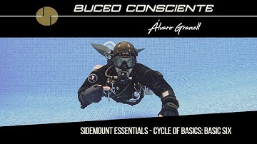 Sidemount Essentials - Cycle of Basics: Basic Six