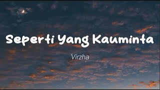Virzha - Seperti Yang Kauminta