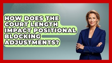 How Does The Court Length Impact Positional Blocking Adjustments? - The Volleyball Hub