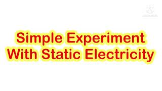 Static Electricity Experiment