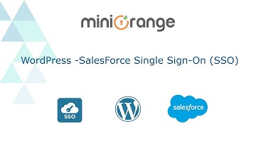 Salesforce Single Sign-On (SAML) | Login into WordPress using Salesforce | WordPress Salesforce SSO