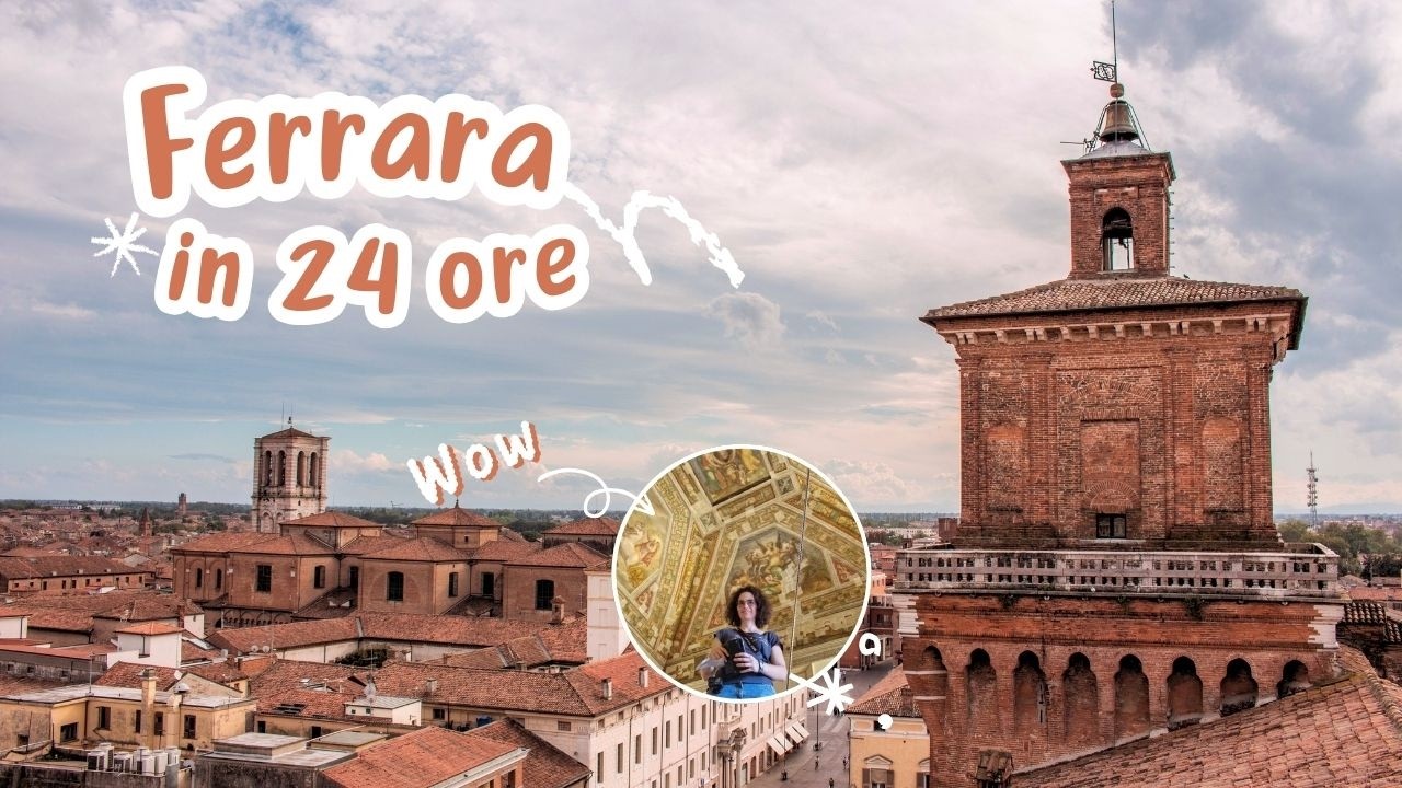 Ferrara: il meglio della città in un giorno 🏰 #tour