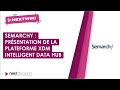 Semarchy  prsentation dmo de la plateforme xdm intelligent data hub