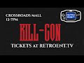 Kill-Con - Crossroads Mall - October 14th, 2023