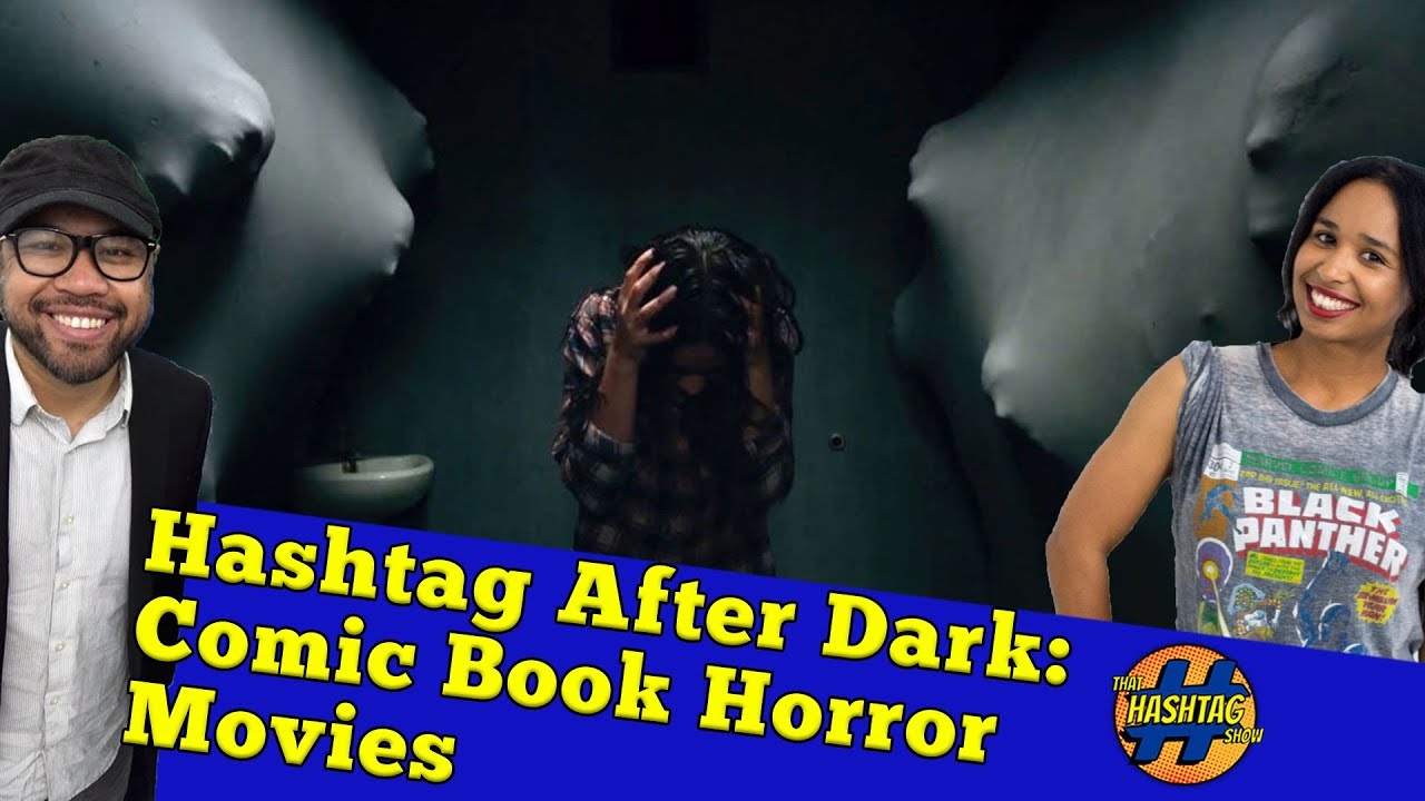 What Comics Should Be Adapted To Horror Movies? | Hashtag After Dark