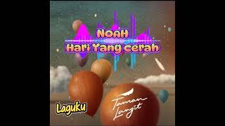 Noah X Peterpan  Hari Yang Cerah