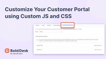 Customize Your Customer Portal Using Custom CSS and JS
