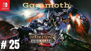 Monster Hunter Generations Ultimate: #25 Gammoth Inro, Gammoth In 21 Minutes!
