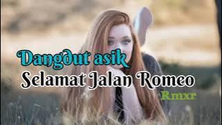 Dangdut Asik || Selamat Jalan Romeo || Lagu Acara remix terbaru : 2024 |🌴