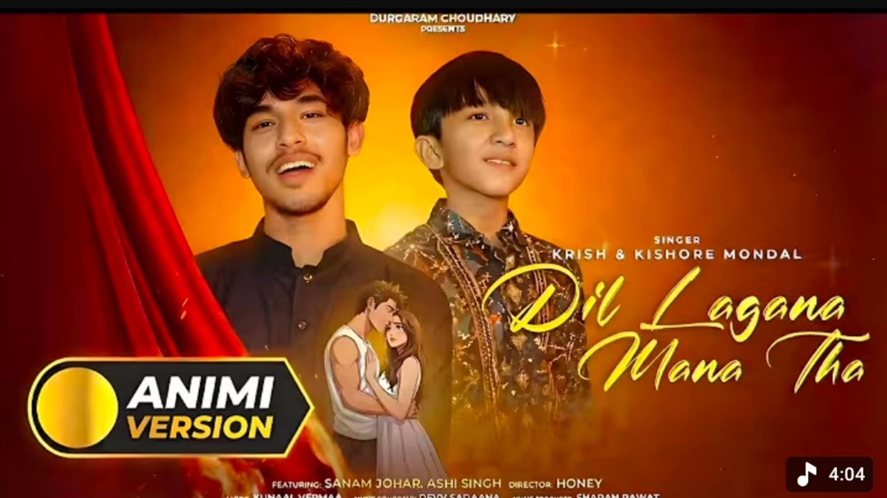 DIL LAGANA MANA THA - ANIMI VERSION SINGER KRISH AND KISHORE MONDAL🎧NEW SONG 
