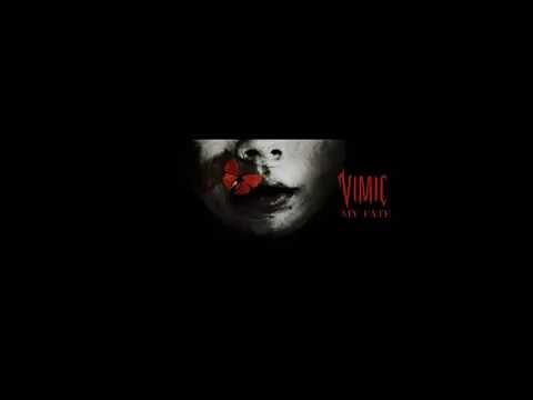 VIMIC - My Fate [AUDIO]