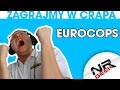 Zagrajmy w crapa #17 - Eurocops (Najgorsze gry wg NRGeeka)