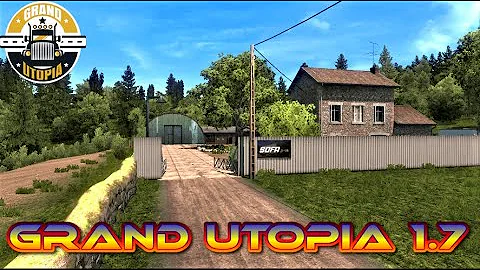 Grand Utopia 1.7 | Review +  Link | Euro Truck Simulator 1.36.x.x Map |