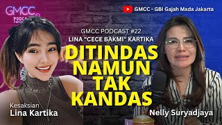 Download Lagu Lina "cece bakmi" Kartika "Oppressed But Not Broken" Ep.22 #gmccpodcast #gmccimpact