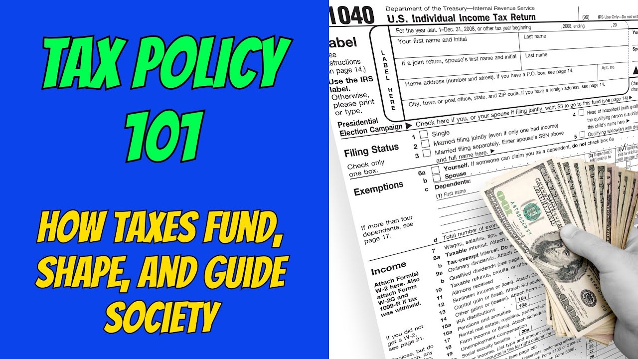 Tax Policy 101: What Taxes Are, Why They Matter, and How They Shape ...