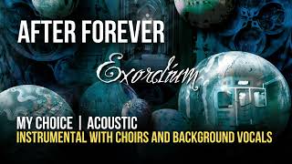 After Forever - My Choice  (Acoustic Instrumental / Choirs - Background Vocals)