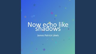 Information Now echo like shadows News