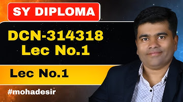 Data Communication and Computer Network K Scheme | DCN MSBTE Diploma 4th Sem |  Lec 1 | 313318