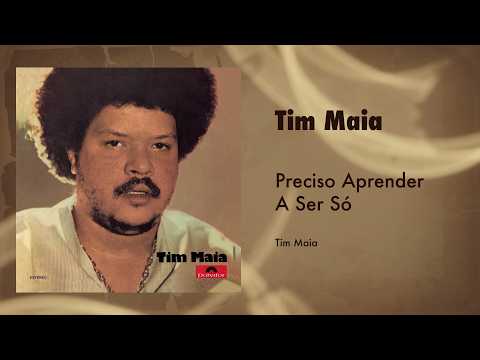 Tim Maia - I Need to Learn How to Be Alone (Official Audio)