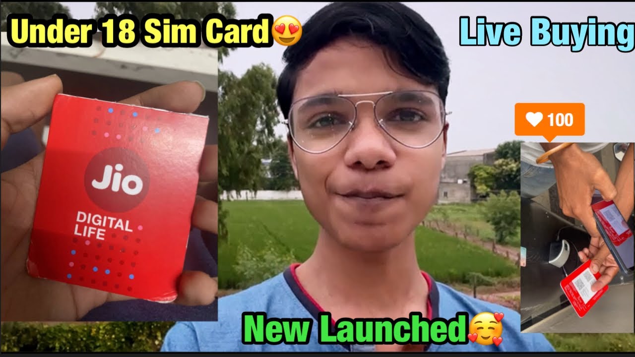 Under 18 Jio Sim Card Launched How to get sim card under 18 Jio
