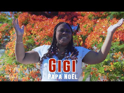 Papa Noël - Gigi [CLIP OFFICIEL]