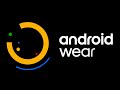 Old Android Wear Boot Animations!