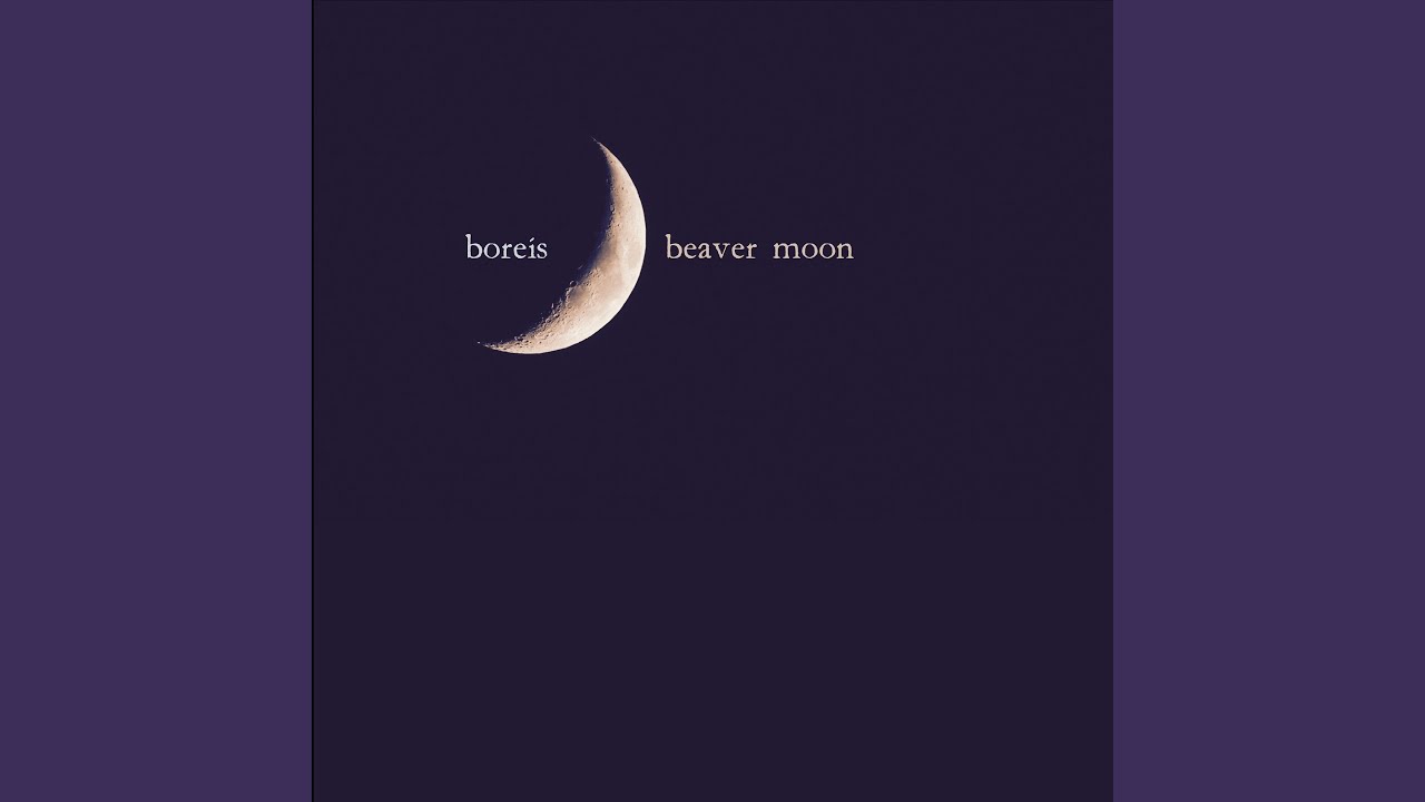Watch Beaver Moon on YouTube Watch Beaver Moon on YouTube
