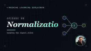 What is Normalization - (Ep08 Machine Learning Series)