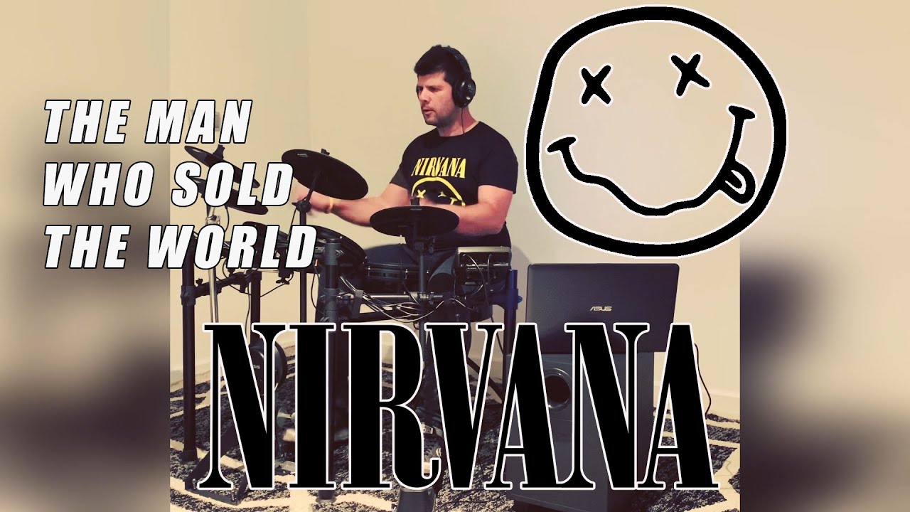 NIRVANA The man who sold the world ( Unplugged ) Easy DRUM COVER YouTube NIRVANA The man who sold the world ( Unplugged ) Easy DRUM COVER YouTube