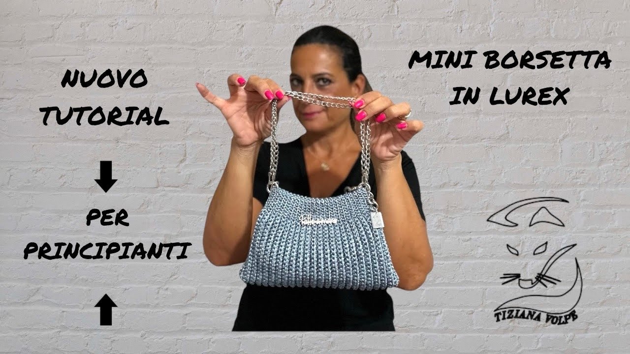 👛MINI BORSETTA IN LUREX👛TUTORIAL PER PRINCIPIANTI👛ELEGANCE BAG👛TIZIANA VOLPE CROCHET👛
